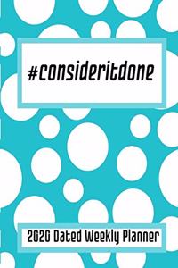 #consideritdone
