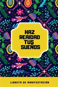 Libreta de manifestación - Haz realidad tus sueños