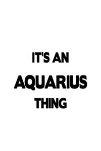 It's An Aquarius Thing