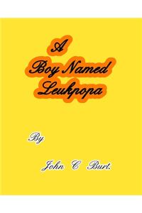 A Boy Named Leukpopa.
