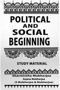 Political and Social Beginning