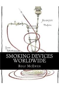 Smoking Devices Worldwide