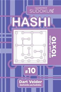 Sudoku Hashi - 200 Logic Puzzles 10x10 (Volume 10)