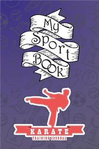 My Sport Book - Karate Training Journal