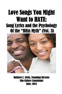 Love Songs You Might Want to Hate VOL 3