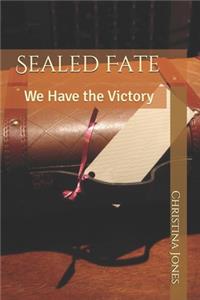 Sealed Fate