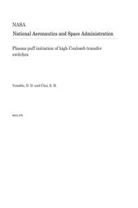 Plasma Puff Initiation of High Coulomb Transfer Switches