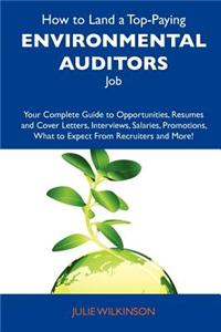 How to Land a Top-Paying Environmental Auditors Job