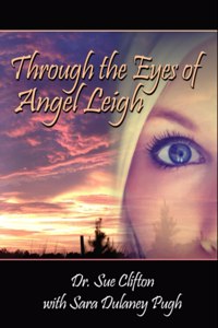 Through the Eyes of Angel Leigh