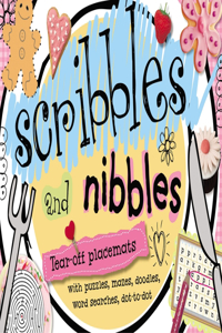 Scribbles and Nibbles for Girls