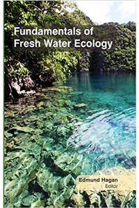 Fundamentals of Fresh Water Ecology