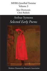 Selected Early Poems