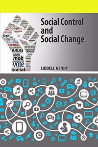 Social Control and Social Change by Liddell Henry