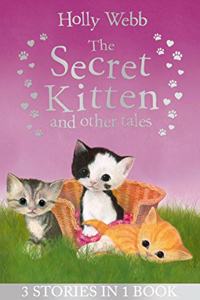 The Secret Kitten and Other Tales