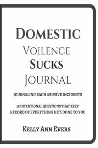 Domestic Violence Sucks!