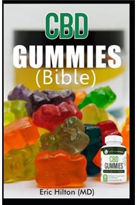 CBD Gummies (Bible): All You Need to Know about CBD Gummies