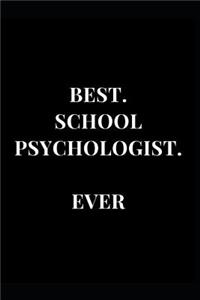 Best. School Psychologist. Ever.