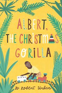 Albert, The Christmas Gorilla