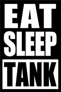 Eat Sleep Tank Cool Notebook for Fishkeepers, College Ruled Journal