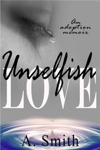 Unselfish Love