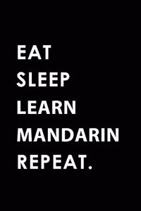 Eat Sleep Learn Mandarin Repeat