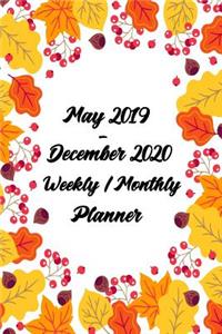 May 2019 - December 2020 Weekly / Monthly Planner