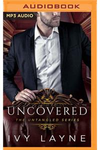 Uncovered