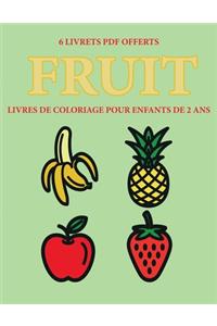 Livres de coloriage pour enfants de 2 ans (Fruit)