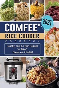 COMFEE' Rice Cooker Cookbook 2021