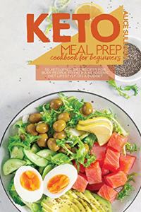 Keto Meal Prep Cookbook For Beginners