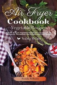 Air Fryer Cookbook - Vegetables Recipes