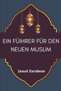 Füihrer für den neuen Muslim