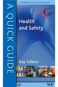 A Quick Guide to Health and Safety