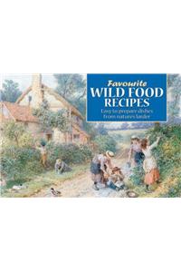 Favourite Wild Food Recipes