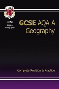 GCSE Geography AQA A Complete Revision & Practice (A*-G Course)