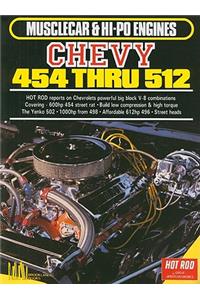 Chevy 454 Through 512 Hi-Po