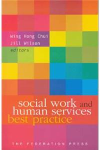 Social Work and Human Services Best Practice