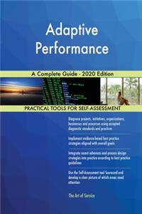 Adaptive Performance A Complete Guide - 2020 Edition