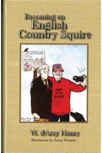 Becoming an English Country Squire