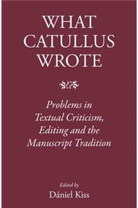 What Catullus Wrote