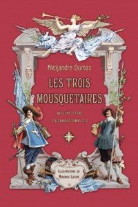 Les Trois Mousquetaires avec une lettre d'Alexandre Dumas fils