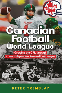 Canadian Football World League
