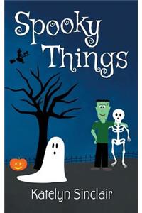 Spooky Things