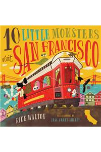 10 Little Monsters Visit San Francisco