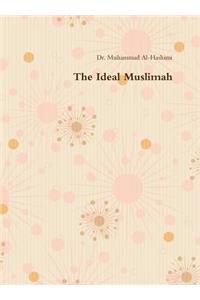 The Ideal Muslimah