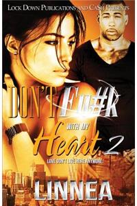 Don't F#ck with My Heart 2