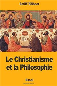 Le Christianisme Et La Philosophie