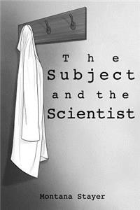 Subject and the Scientist