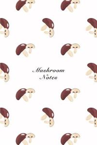 Mushroom Notes