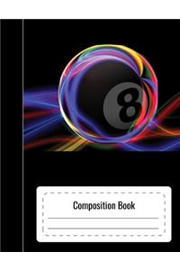 Composition Notebook (Colorful 8-ball Billiard Cover, College Ruled)